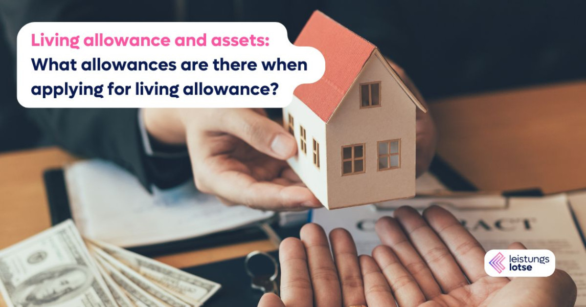 Allowance Article Living allowance and assets: What allowances are there when applying ...